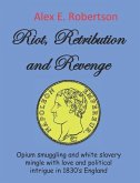 Riot, Retribution and Revenge
