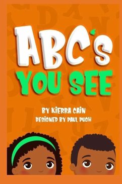 ABC's You See - Cain, Kierra Laron