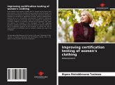 Improving certification testing of women's clothing
