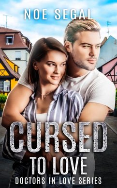 Cover Cursed To Love (Doctors in Love Series, #1) (eBook, ePUB)