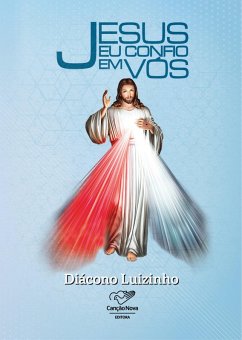 Jesus, eu confio em vós (eBook, ePUB) - Luizinho, Diácono