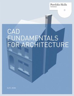 CAD Fundamentals for Architecture (eBook, ePUB) - John, Elys