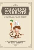 Chasing Carrots (eBook, ePUB) Chasing Carrots (eBook, ePUB)
