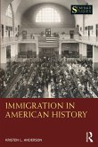 Immigration in American History (eBook, ePUB)