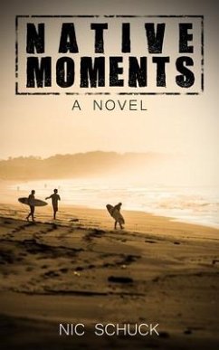Native Moments (eBook, ePUB) - Schuck, Nic