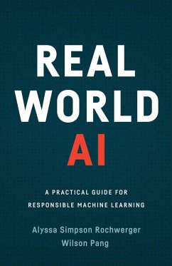 Real World AI (eBook, ePUB) - Pang, Wilson; Rochwerger, Alyssa Simpson