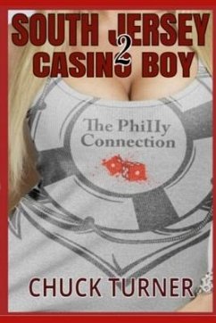 South Jersey Casino Boy 2: The Philly Connection - Turner, Chuck