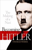 Becoming Hitler