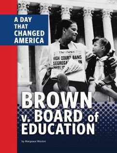 Brown V. Board of Education - Weston, Margeaux