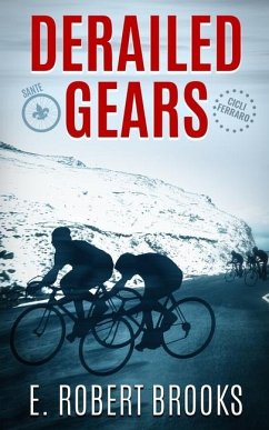 Derailed Gears - Brooks, E Robert