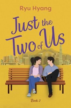 Just the Two of Us, Book 2 - Ryu Hyang