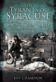 The Tyrants of Syracuse: War in Ancient Sicily