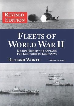 Fleets of World War II (revised edition) - Worth, Richard