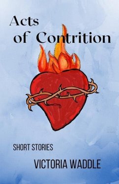 Acts of Contrition - Waddle, Victoria