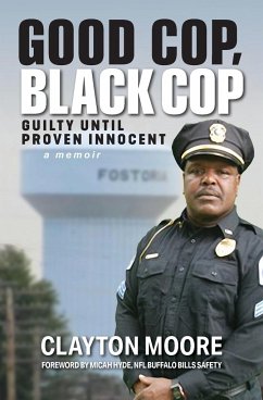 Good Cop, Black Cop - Moore, Clayton