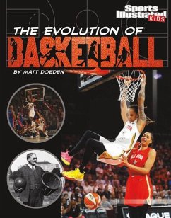 The Evolution of Basketball - Doeden, Matt