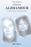 Alzheimer Alzhamour: La relation Alzheimer de Roland et Thérèse