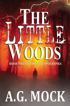 The Little Woods - Mock, A. G.