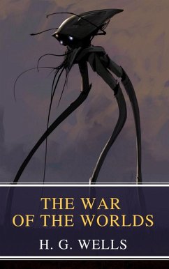 The War of the Worlds (eBook, ePUB) - Wells, H. G.; Classics, Mybooks