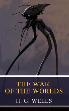 The War of the Worlds (eBook, ePUB) - Wells, H. G.; Classics, MyBooks