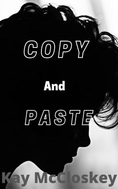 Copy and Paste (eBook, ePUB) - McCloskey, Kay