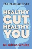 Healthy Gut, Healthy You (eBook, ePUB)
