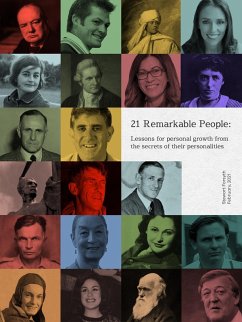 Cover 21 Remarkable People: Lessons for Personal Growth From The Secrets of Their Personalities (The Remarkables, #5) (eBook, ePUB)