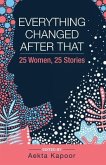 Everything Changed After That (eBook, ePUB)