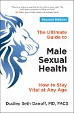 The Ultimate Guide to Male Sexual Health (eBook, ePUB)