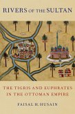 Rivers of the Sultan (eBook, PDF) Rivers of the Sultan (eBook, PDF)
