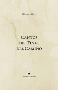 Cantos del Final del Camino (eBook, ePUB) - Gálvez, Alfonso