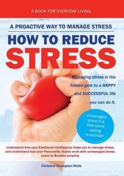 How To Reduce Stress - Thompson-Wells, Christine