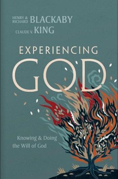 Experiencing God (2021 Edition) - Blackaby, Henry T; Blackaby, Richard; King, Claude V