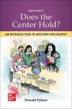Loose Leaf for Does the Center Hold? an Introduction to Western Philosophy - Palmer, Donald
