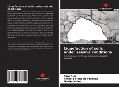 Liquefaction of soils under seismic conditions - Rios, Sara; Viana Da Fonseca, António; Millen, Maxim