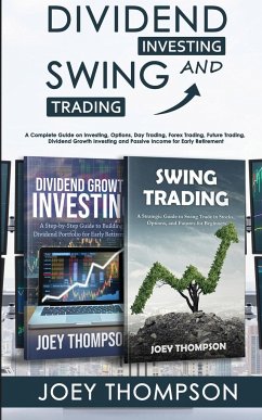 Dividend Investing & Swing Trading - Thompson, Joey