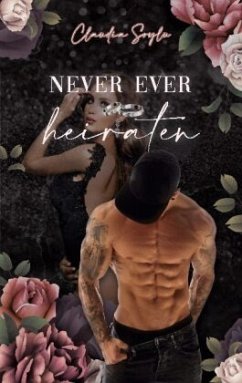 Never ever heiraten - Soylu, Claudia