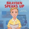 Brayden Speaks Up - Bild 1