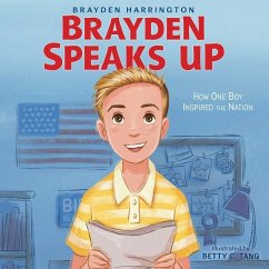 Brayden Speaks Up - Harrington, Brayden