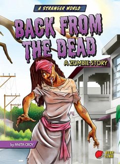 Back from the Dead: A Zombie Story - Croy, Anita