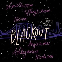 Blackout - Woodfolk, Ashley; Clayton, Dhonielle; Jackson, Tiffany D.
