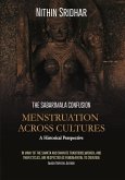 Menstruation Across Cultures: The Sabarimala Confusion--A Historical Perspective