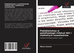 Podobie¿stwa w patofizjologii infekcji HIV i niektórych nowotworów - Samuel, Mburu