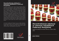 Decentralizacja edukacji w czterech republikach Federacji Rosyjskiej - Eaton, Jana