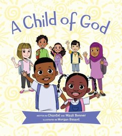 A Child of God - Bonner, Mauli Junior; Bonner, Chantel