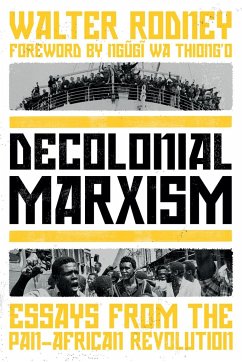 Decolonial Marxism - Rodney, Walter