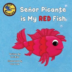 Señor Picante is My Red Fish - Ries, Lori