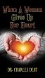 When A Woman Gives Up Her Heart - Bild 1