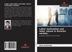 Labor motivation and labor values in Russian society: