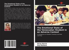 The Emotional State of the Venezuelan Student in an Adverse Context - García, Oscar; Montero, Any